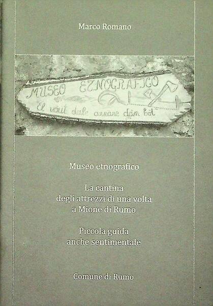 Museo etnografico: la cantina degli attrezzi di una volta a …