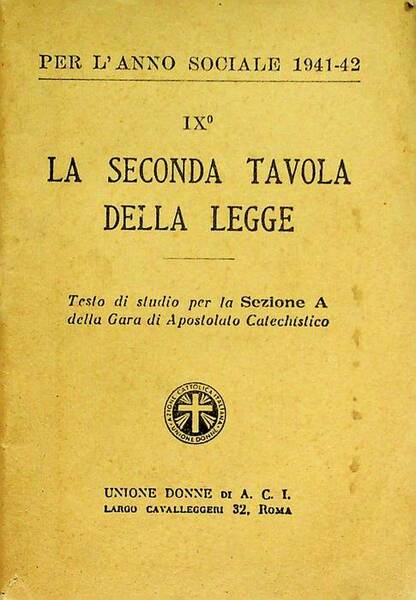 La seconda Tavola della Legge: testo di studio per la …