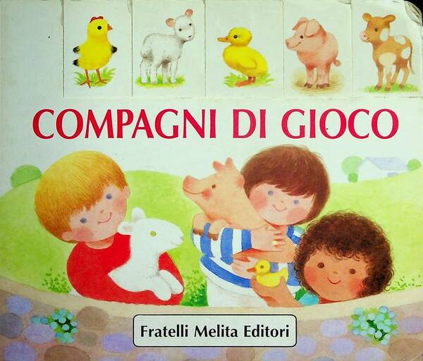 Compagni di gioco.