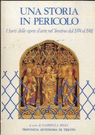 Una storia in pericolo: i furti delle opere d'arte nel …