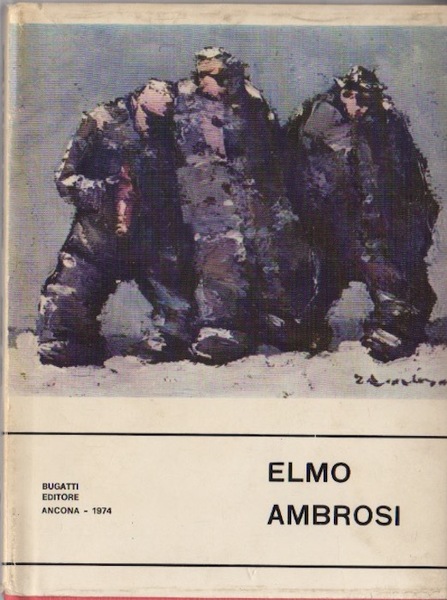 Elmo Ambrosi: Paris et les Clochards.
