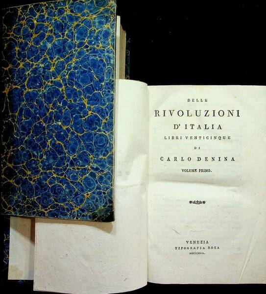 Delle rivoluzioni d'Italia libri venticinque di Carlo Denina.