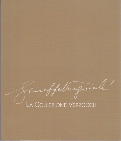 La Collezione Verzocchi.