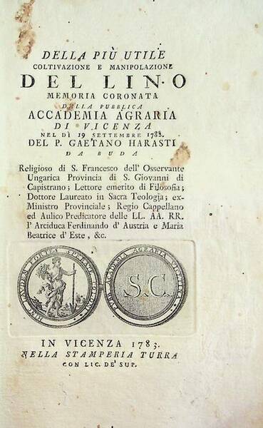 Della piÃ¹ utile coltivazione e manipolazione del lino memoria coronata …