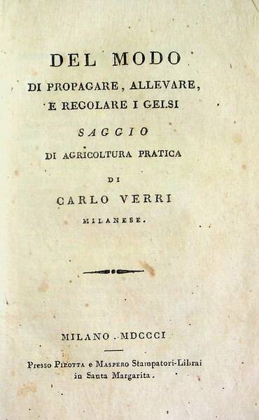 Del modo di propagare, allevare e regolare i gelsi.