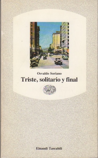 Triste, solitario y final.