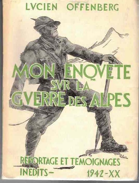 Mon enquete sur la guerre des Alpes: 10 juin-25 juin …
