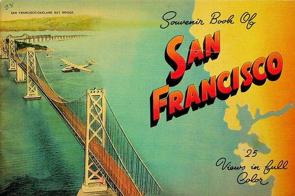 Souvenir book of San Francisco: 25 Views in full Color.
