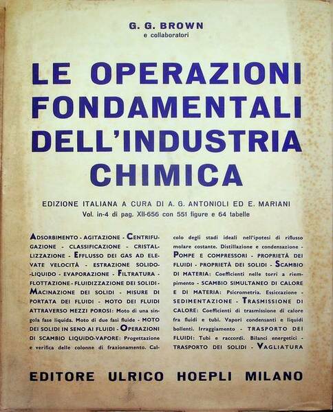 Le operazioni fondamentali dell'industria chimica: (unit operations).
