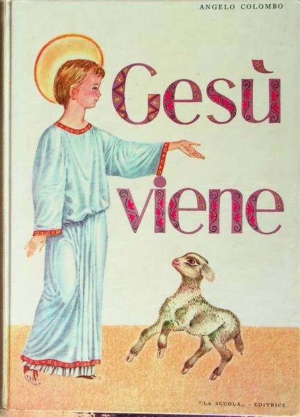 GesÃ¹ viene.