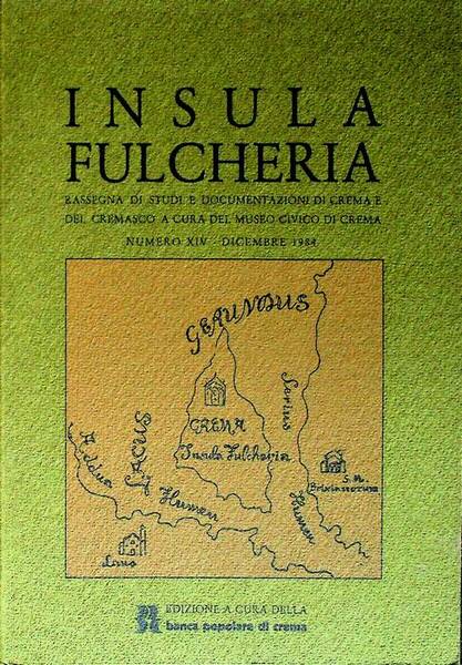 Insula fulcheria: rassegna di studi e documentazioni di Crema e …