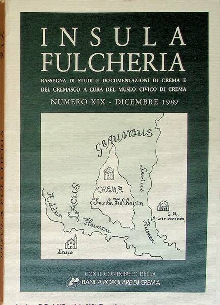 Insula fulcheria: rassegna di studi e documentazioni di Crema e …