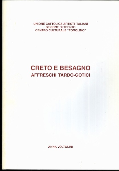 Creto e Besagno: affreschi tardo-gotici.