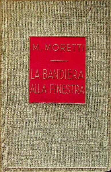 La bandiera alla finestra: novelle.
