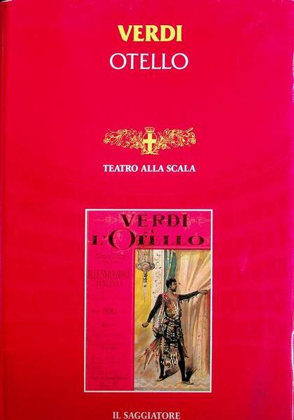 Otello: dramma lirico in quattro atti.