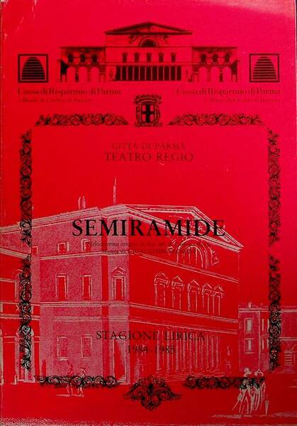 Semiramide: melodramma tragico in due atti.