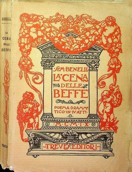 La cena delle beffe: poema drammatico in quattro atti.