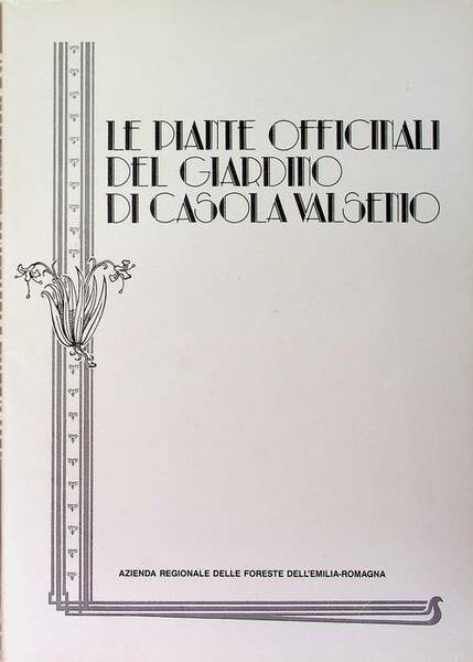 Le piante officinali del giardino di Casola Valsenio