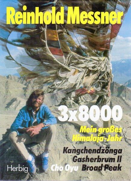 3x8000: Mein groÃŸes Himalaja-Jahr.