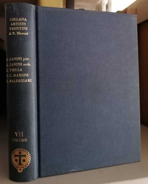 Collana artisti trentini e di artisti che operarono nel Trentino: …