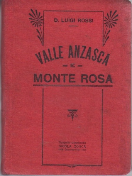 Valle Anzasca e Monte Rosa.
