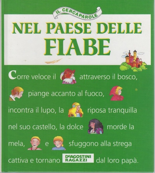 Il paese delle fiabe.