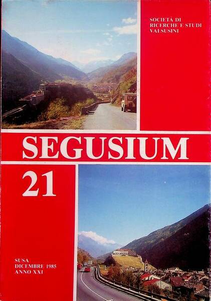 Segusium: Susa - Dicembre 1985 - Anno XXI - N. …