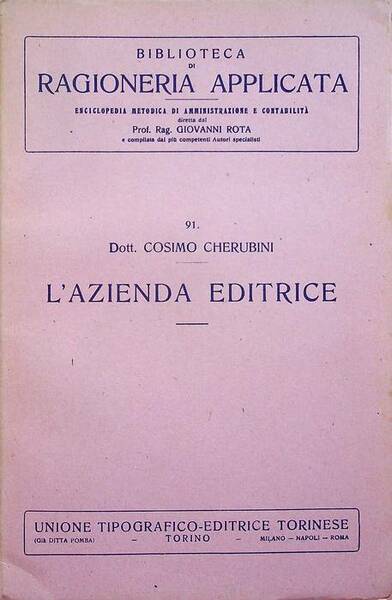 L'azienda editrice: gli autori, il pubblico, i librai ed i …