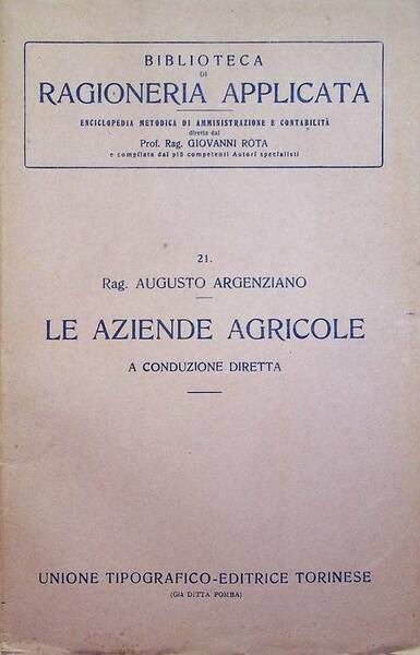 Le aziende agricole a conduzione diretta.