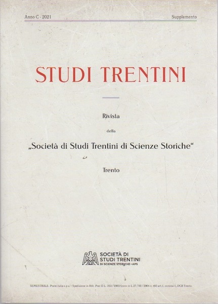 Studi Trentini. Rivista della "SocietÃ di Studi Trentini di Scienze …