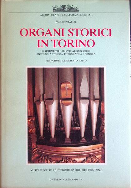 Organi storici in Torino: 15 strumenti dal XVIII al XX …