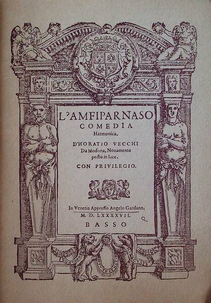 L'amfiparnaso: commedia harmonica (1597).
