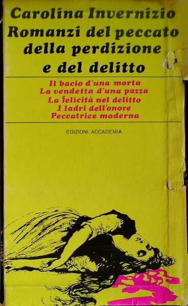Romanzi del peccato, della perdizione e del delitto.