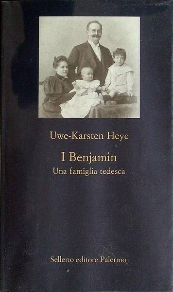 I Benjamin: una famiglia tedesca.
