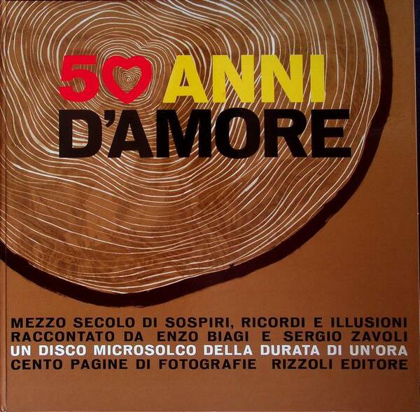 50 anni d'amore: mezzo secolo di sospiri, ricordi e illusioni.