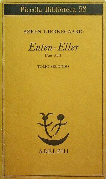 Enten-eller: un frammento di vita: tomo II.
