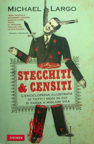 Stecchiti & censiti.