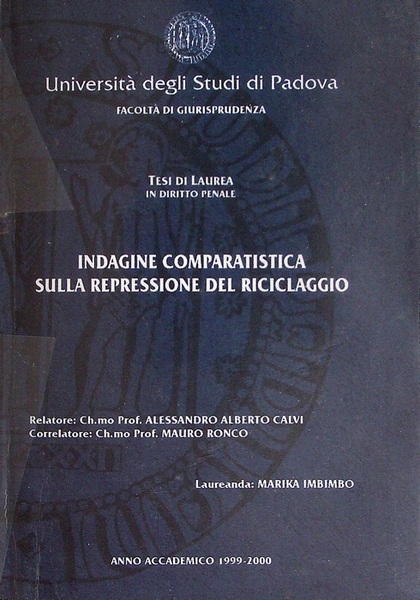 Indagine comparatistica sulla repressione del riciclaggio.