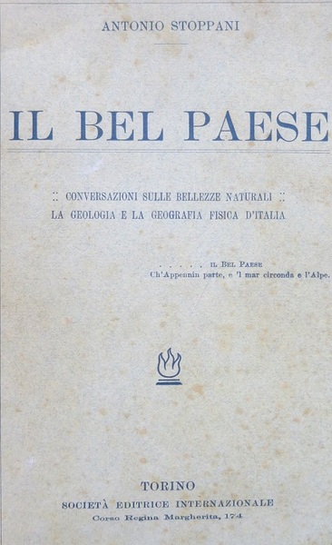 Il bel paese: conversazioni sulle bellezze naturali: la geologia e …