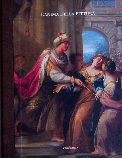 L'anima della pittura: dipinti emiliani dal XVI al XIX secolo: …