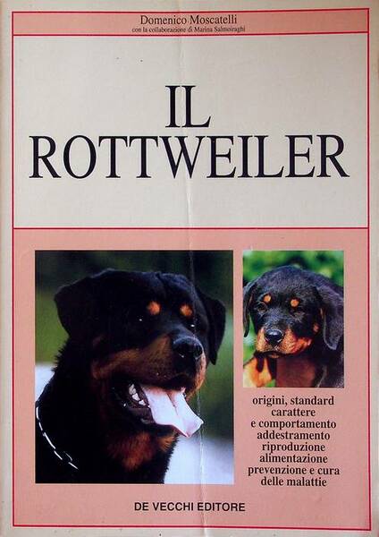 Il Rottweiler.