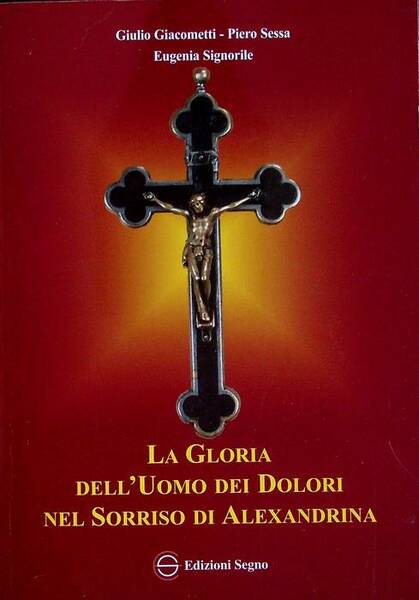 La gloria dell'Uomo dei Dolori nel sorriso di Alexandrina.