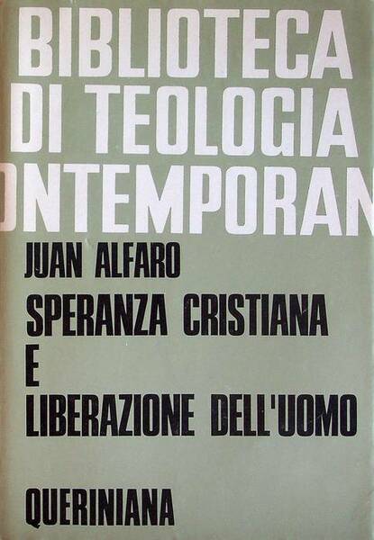 Speranza cristiana e liberazione dell'uomo.