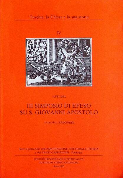 Atti del III Simposio di Efeso su S. Giovanni apostolo.