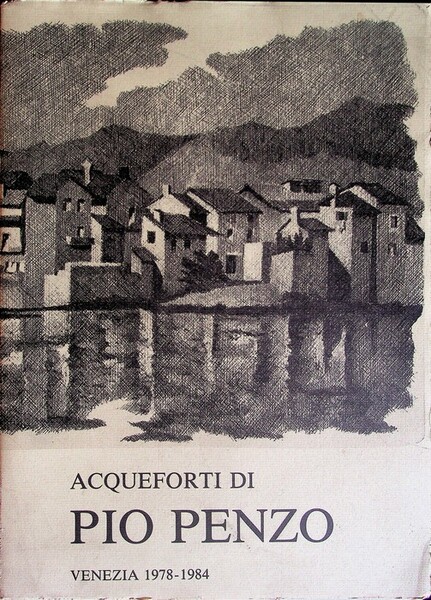 Incisioni di Pio Penzo.