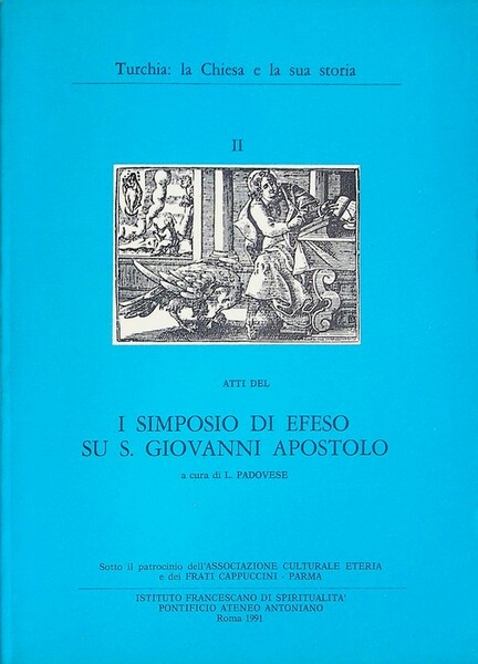 Atti del I Simposio di Efeso su S. Giovanni apostolo.
