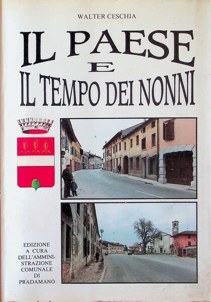 Il paese e il tempo dei nonni.
