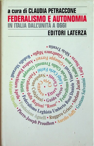Federalismo e autonomia in Italia dall'unitÃ a oggi.