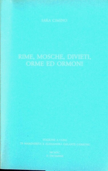 Rime, mosche, divieti, orme ed ormoni.