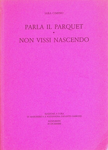 Parla il parquet - Non vissi nascendo.